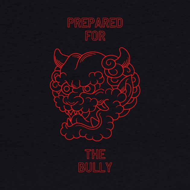 Prepared for the bully by Rickido